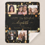 Birthday photo collage black gold best friends sherpa blanket<br><div class="desc">A gift from friends for a woman's 21st birthday, celebrating her life with a collage of 6 of your high quality photos of her, her friends, family, interest or pets. Personalise and add her name, age 21 and your names. Golden text. A chic, classic black background colour. Her name is...</div>