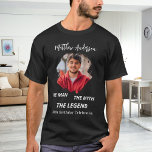 Birthday photo man myth legend name fun black T-Shirt<br><div class="desc">For a black/dark coloured t-shirt. Personalise and add your own photo of the birthday boy/man.  Personalise and add a name,  age 40 and a text.  Text: The Man,  The Myth,  The Legend. Photo frame as a brush stroke</div>