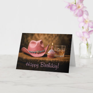 Birthday Pink Cowgirl Hat Cupcake Whiskey Humour Card