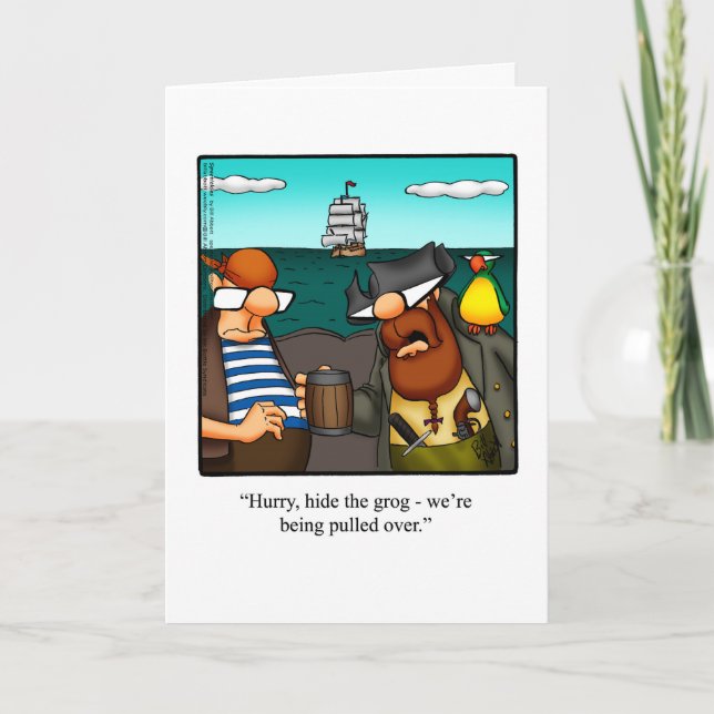 Birthday Pirate Humour Greeting Card  (Front)