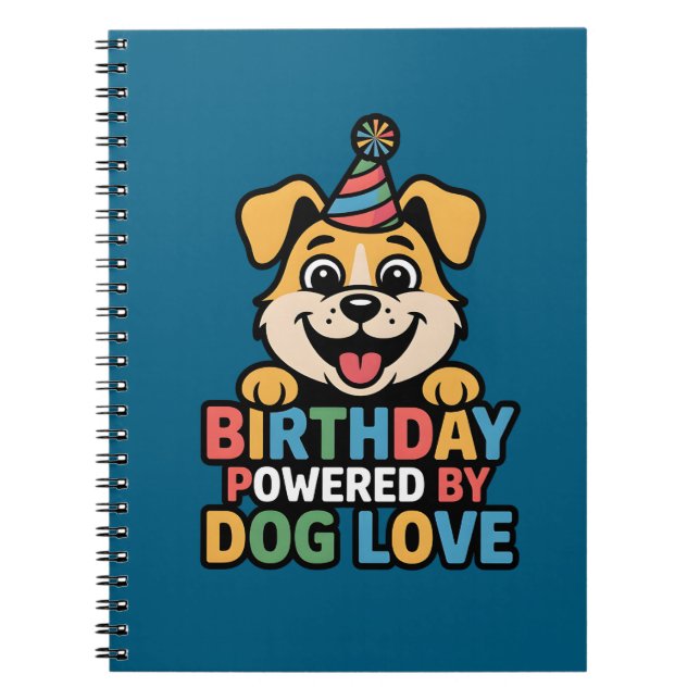 Birthday Powered by Dog Love Design Notebook (Front)
