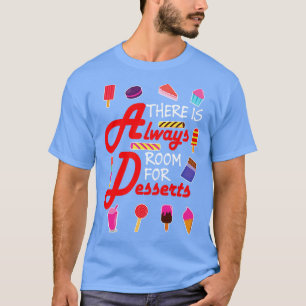 Birthday Present For A Foodie Dessert Lover Red Co T-Shirt
