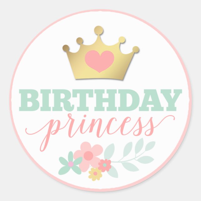 Birthday Princess Gold Crown & Shabby Pink Floral Classic Round Sticker (Front)