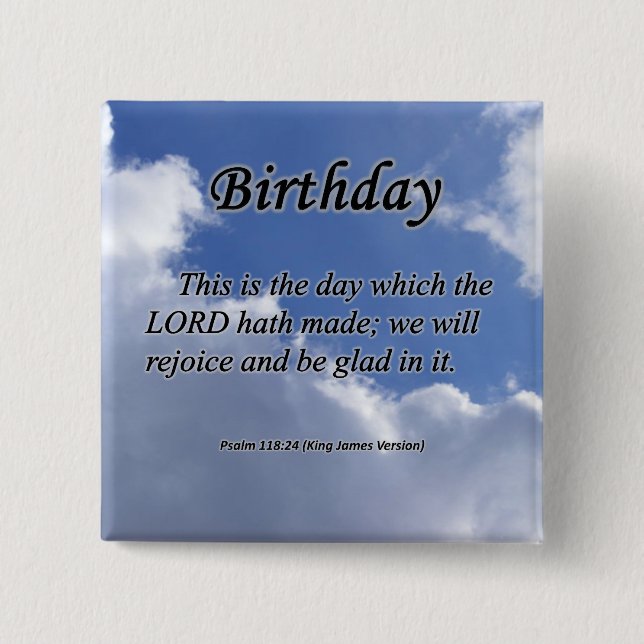 Birthday Psalm 118-24 15 Cm Square Badge (Front)