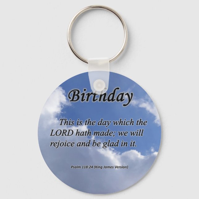 Birthday Psalm 118-24  Key Ring (Front)