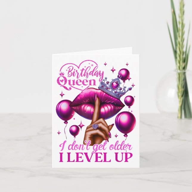 Birthday Queen I Dont Get Older I Level Up Lip Bal Card (Front)