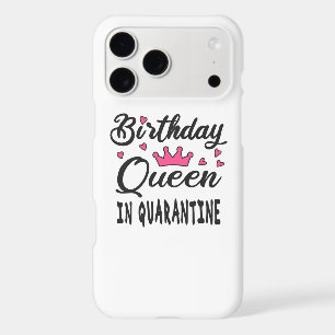 Birthday Queen in Quarantine