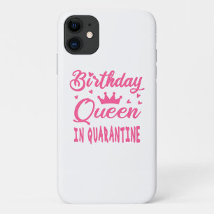 Birthday Queen in Quarantine Case-Mate iPhone Case