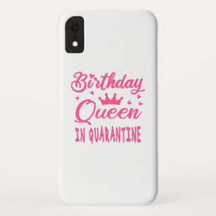 Birthday Queen in Quarantine Case-Mate iPhone Case