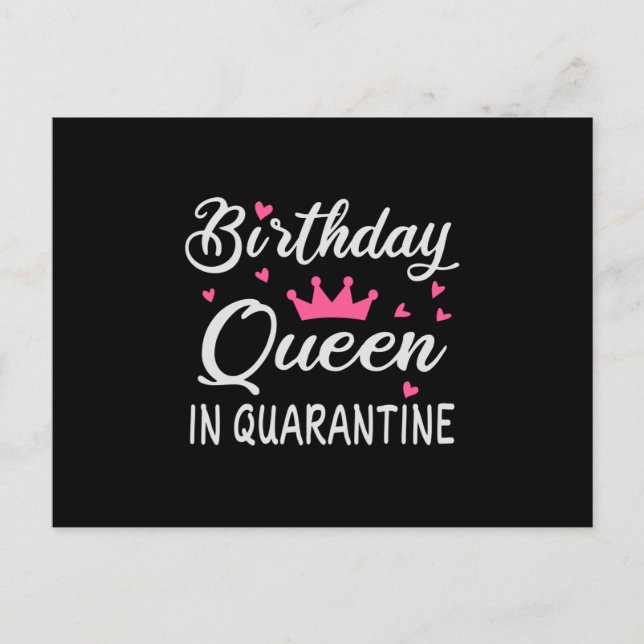 Birthday Queen in Quarantine Postcard (Front)