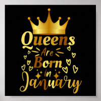 Birthday Queens Are Born In January