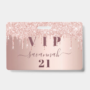 Birthday rose gold drips pink vip  ID badge