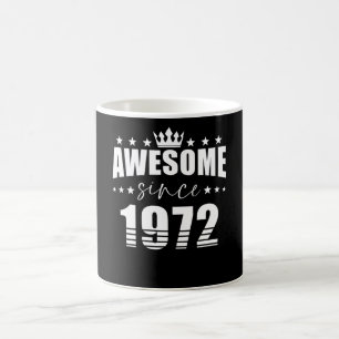 Birthday Saying Awesome Since 1972 Coffee Mug