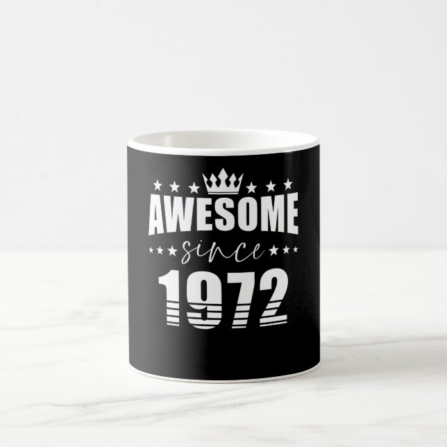 Birthday Saying Awesome Since 1972 Coffee Mug (Center)