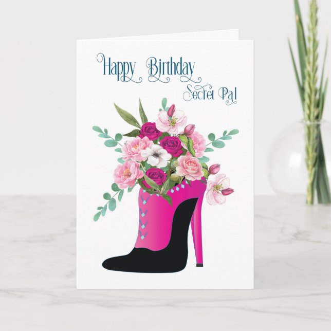 Birthday Secret Pal Flowers  in High Heel Shoe Card (Front)