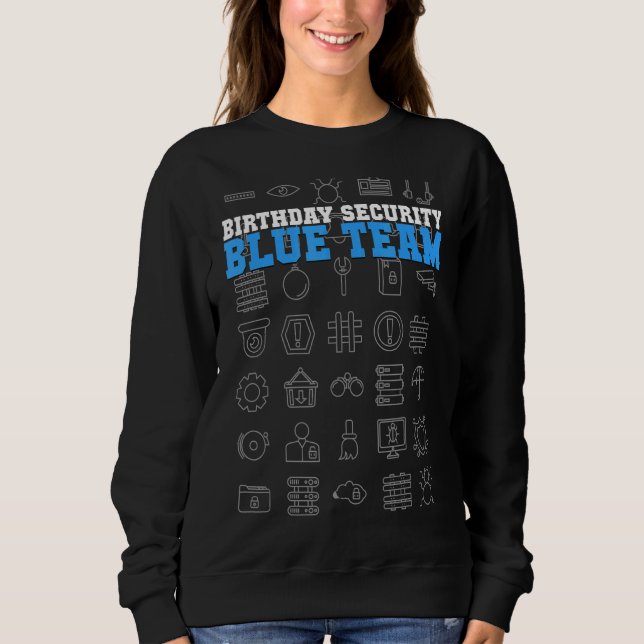 Birthday Security Squad Blue Team Checkpoint Barri Sweatshirt (Front)