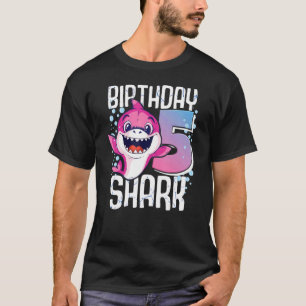 Birthday Shark 5th Birthday Girl Shark 5 Years Sha T-Shirt