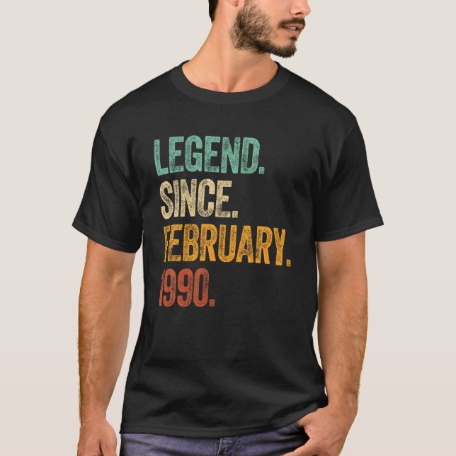 Birthday Shirt Born In 1990 Legend Since February  (Front)