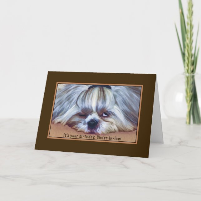 Birthday, Sister-in-law, Sleepy Shih Tzu Dog Card (Front)
