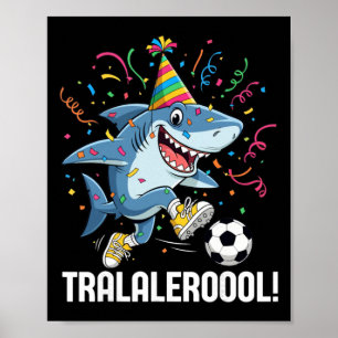 Birthday Soccer Meme Goal Scorer Mode Activated Poster
