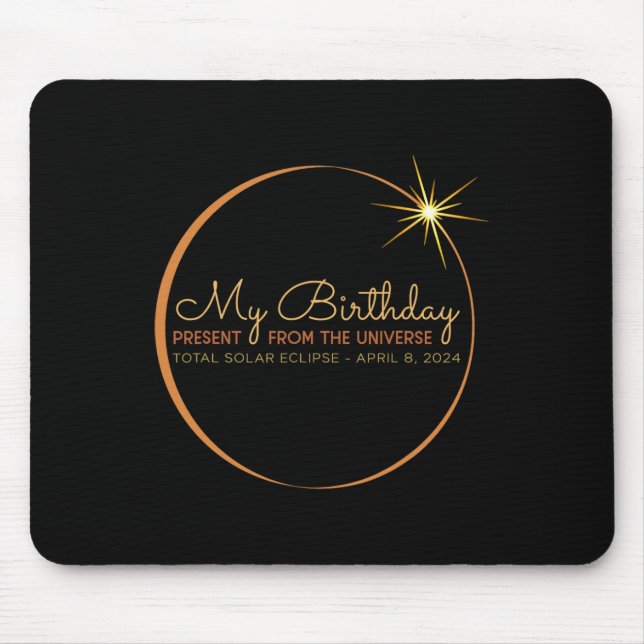 Birthday Solar Eclipse 2024 April 8 Total Eclipse  Mouse Pad (Front)
