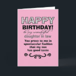 Birthday son's good taste card<br><div class="desc">Daughter in law proves son's good taste, says the front of this funny birthday card. The card was design with a mother in law or father in law in mind who wishes to add humour to their son's wife's day as she celebrates growing older by one year. The cute message...</div>