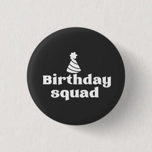 Birthday Squad 3 Cm Round Badge