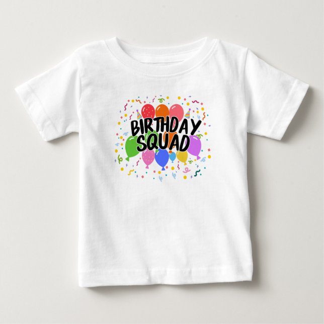 Birthday Squad Baby T-Shirt (Front)