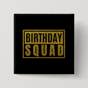 Birthday Squad Button