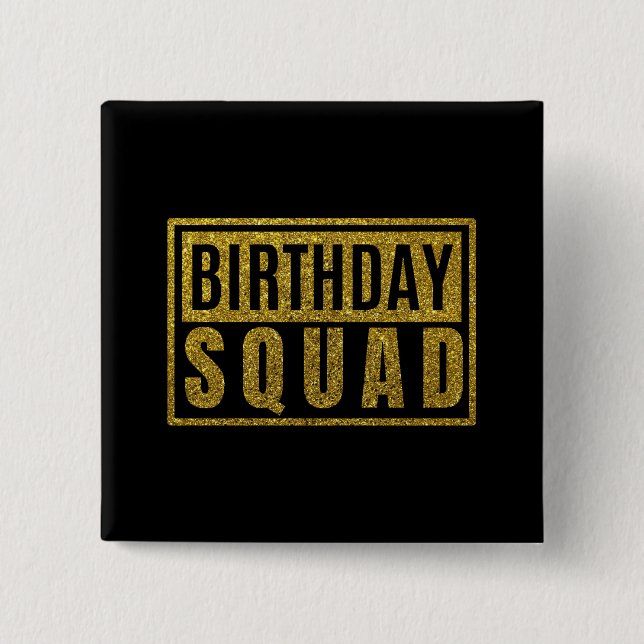 Birthday Squad Button (Front)