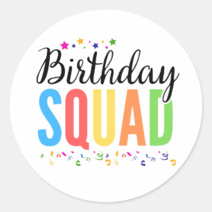 BIRTHDAY SQUAD CLASSIC ROUND STICKER