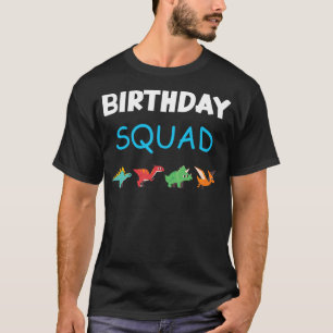Birthday Squad Dino Boy Dinosaur Party Men Birthda T-Shirt