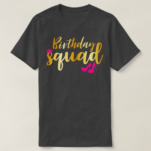 Birthday Squad Gold Party Funny Gift Pink Shoe T-Shirt (Design Front)