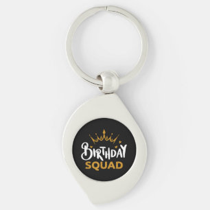Birthday Squad Party Matching Family Group Funny B Key Ring