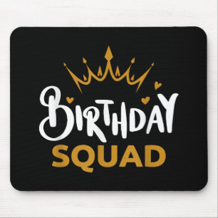Birthday Squad Party Matching Family Group Funny B Mouse Pad
