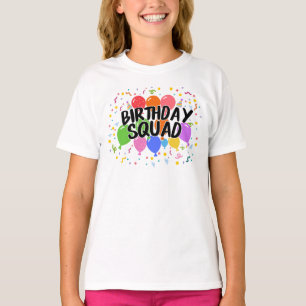 Birthday Squad T-Shirt