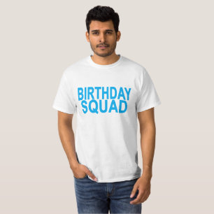 Birthday Squad T-Shirts ..png