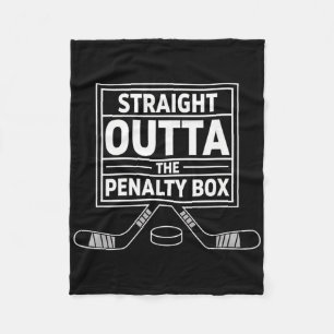 Birthday Straight Outta The Penalty Box Ice Hockey Fleece Blanket