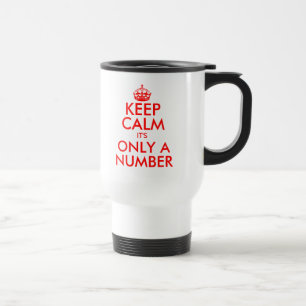 Birthday travel mug with funny keep calm joke