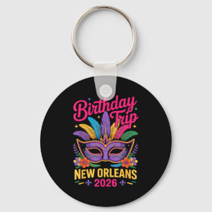Birthday Trip New Orleans 2026 Matching Mardi Gras Key Ring