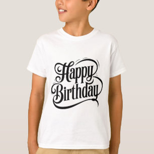 Birthday Typography Sayings T-Shirt