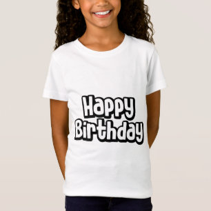 Birthday Typography Sayings T-Shirt