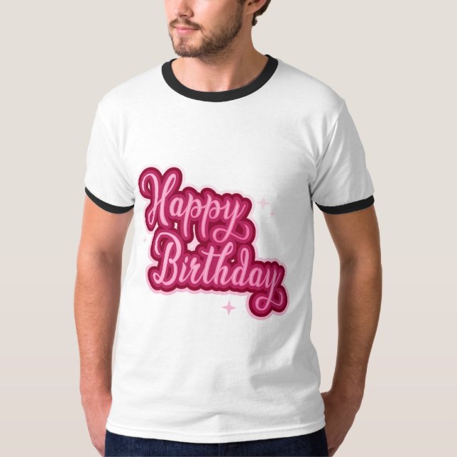 Birthday Typography Sayings T-Shirt (Front)