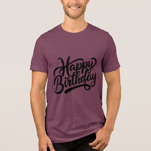 Birthday Typography Sayings Tri-Blend Shirt (Front)