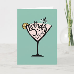 Birthday Vibes Cocktail Card