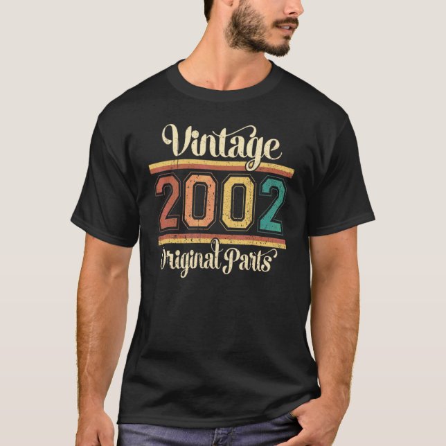 Birthday Vintage 2002 Orginal Parts T-Shirt (Front)