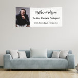 Birthday white black photo man myth legend<br><div class="desc">A banner for a 40th (or any age) birthday party for guys. A stylish white background. Personalise and add your own photo of the birthday boy/man. The text: The name in black with a modern hand lettered style script. Personalise and add a name, age 40 and a text. Text: The...</div>