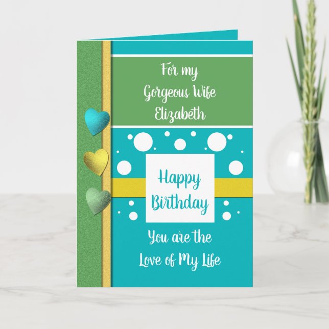 Birthday Wife the reason I smile blue and green Card (Front)