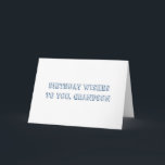 Birthday Wishes for grandson, blue on white. Card<br><div class="desc">A white background features blue lettering on this birthday greeting for a grandson. Plain and Simple greeting cards.</div>