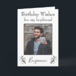 Birthday Wishes for my boyfriend Card<br><div class="desc">Wish your boyfriend a happy birthday with this beautiful photo card.   Easily upload your image into the template.  Order yours today!

Stock photo:  Image by 5688709 from Pixabay</div>